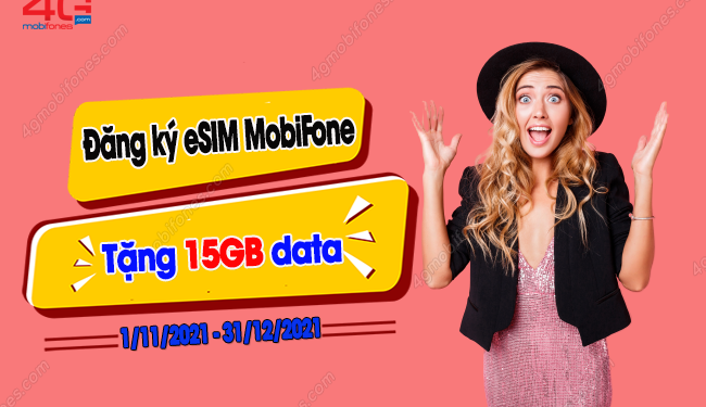 HOT: MobiFone tặng 15GB data cho khách hàng đăng ký eSIM