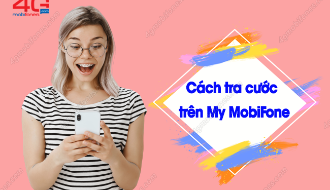 Tìm hiểu: Có thể tra cước trên ứng dụng My MobiFone không?