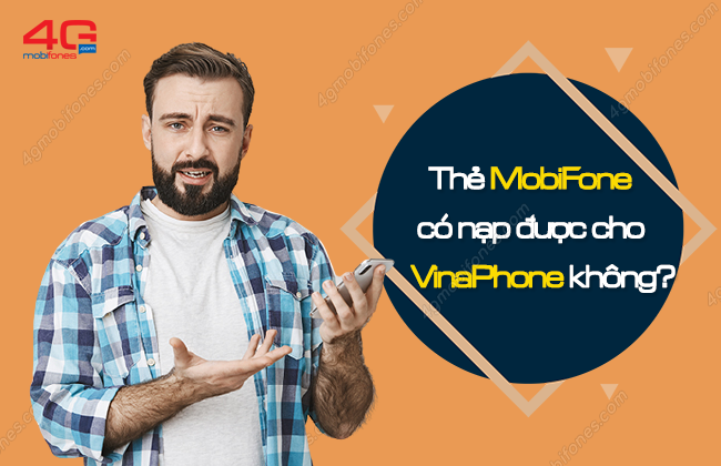 the mobifone co nap duoc cho vinaphone khong