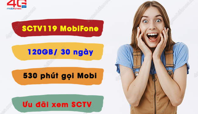 Đăng ký gói SCTV119 MobiFone nhận ưu đãi 3 trong 1 chỉ 119k