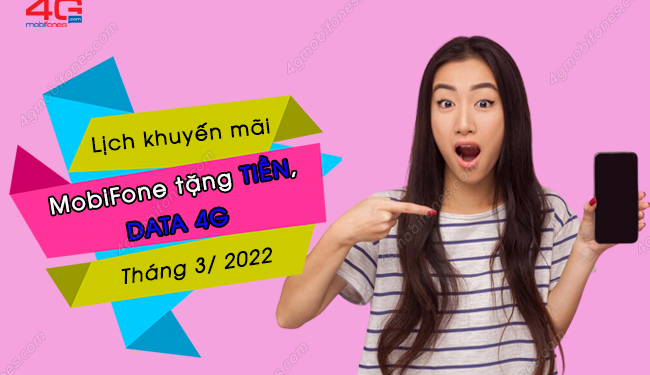 MỚI NHẤT: Lịch khuyến mãi nạp thẻ MobiFone toàn tháng 3/2022