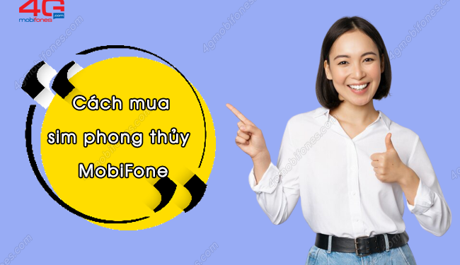 Làm sao để mua sim MobiFone phong thủy giá rẻ?