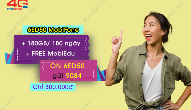 Thông tin gói cước 6ED50 MobiFone ưu đãi 4G không giới hạn