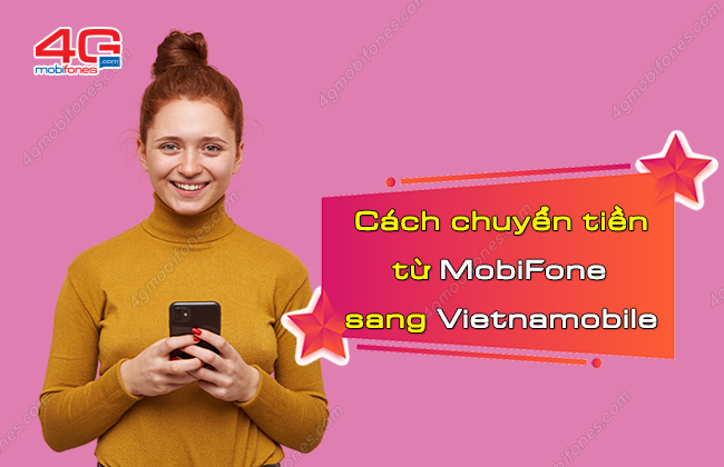 cach chuyen tien tu mobifone sang vietnamobile