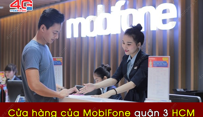 Địa chỉ tất cả cửa hàng MobiFone tại quận 3 – Hồ Chí Minh