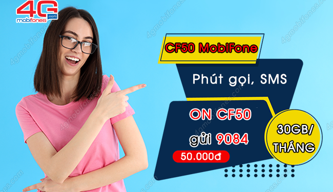 Đăng ký gói CF50 MobiFone sở hữu COMBO ưu đãi khủng