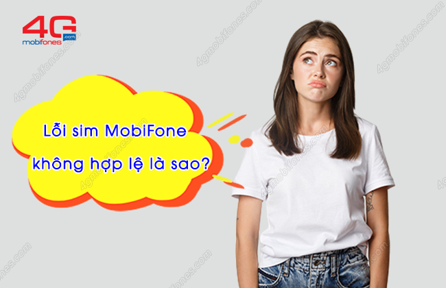 loi sim mobifone khong hop le 