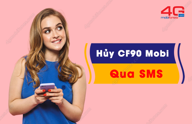 cach huy goi cf90 cua mobifone