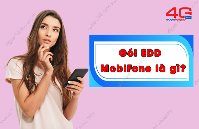 goi edd mobifone la gi