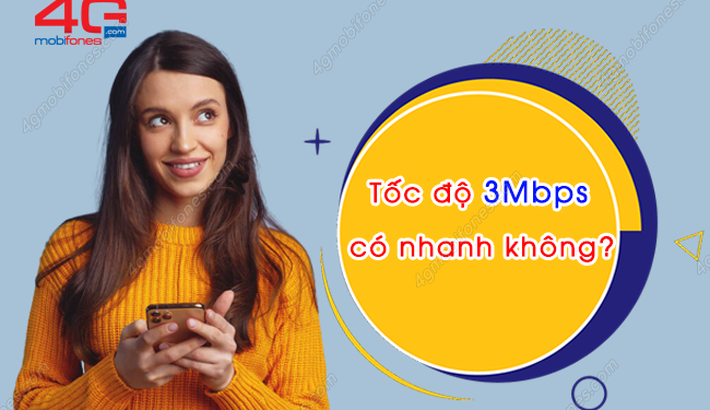 Tốc độ 3Mbps có nhanh không? Chơi Game, Tiktok đươc không?