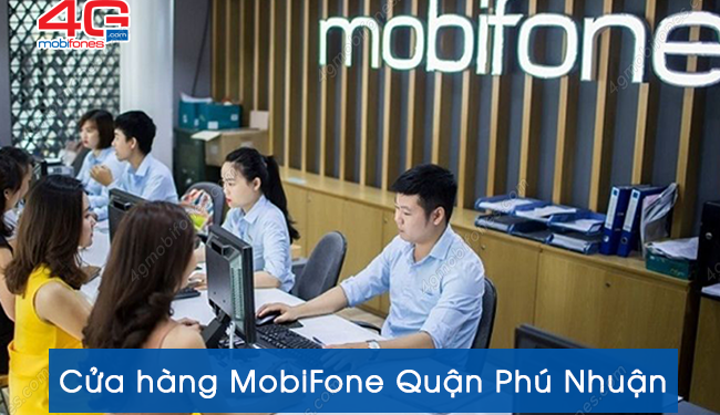 Danh sách cửa hàng giao dịch MobiFone tại Quận Phú Nhuận