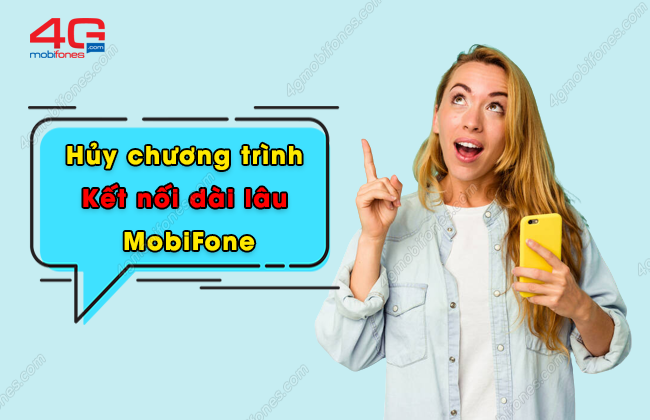 huy chuong trinh ket noi dai lau mobifone