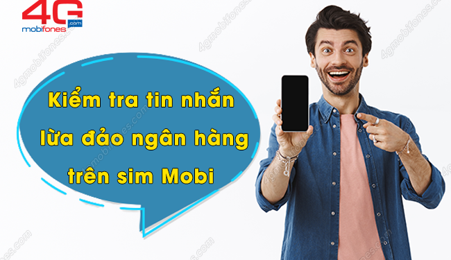 Cách tra cứu tin nhắn lừa đảo ngân hàng trên sim MobiFone