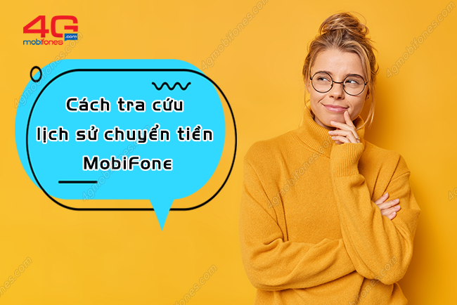 tra cuu lich su chuyen tien mobifone