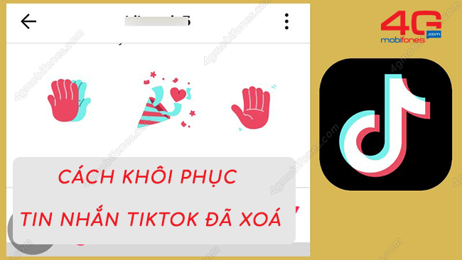 cach khoi phuc tin nhan da xoa tren tiktok