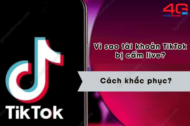 tai khoan tiktok bi cam live vinh vien?