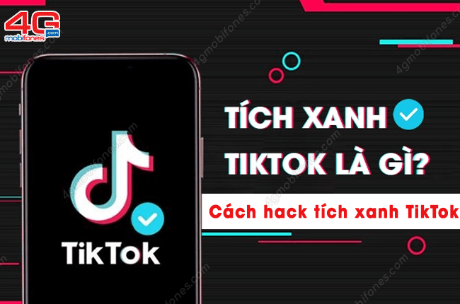 tich xanh tiktok la gi