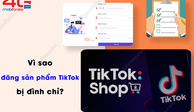 Vì sao đăng sản phẩm lên TikTok Shop bị đình chỉ?Cách xử lý?