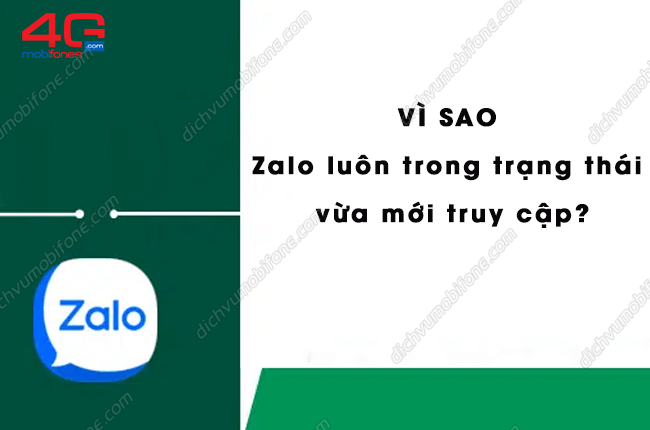 zalo luon trong trang thai truy cap